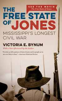 صورة الغلاف: The Free State of Jones, Movie Edition 9781469627052