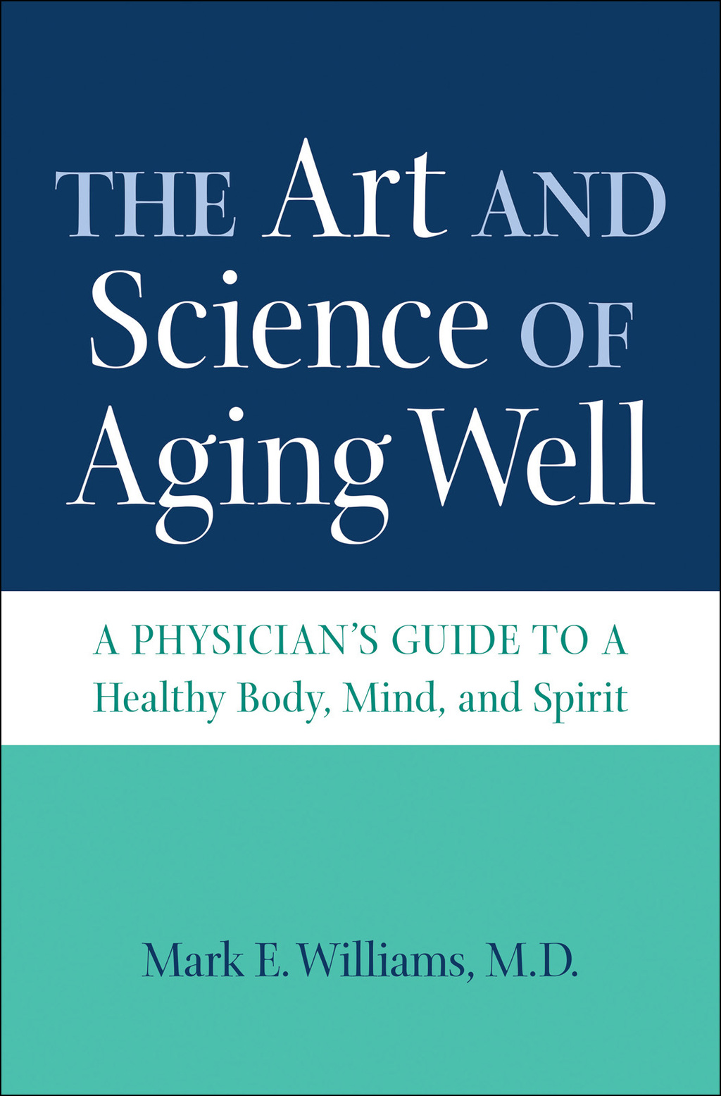 The Art and Science of Aging Well - 1st Edition (eBook)