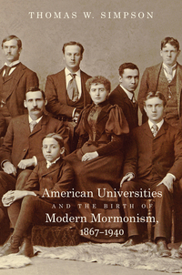 Imagen de portada: American Universities and the Birth of Modern Mormonism, 1867–1940 9781469628639