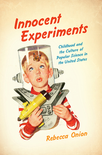 Cover image: Innocent Experiments 9781469629469