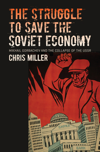 Imagen de portada: The Struggle to Save the Soviet Economy 9781469661537