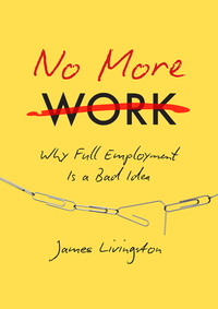 Cover image: No More Work 9781469630656