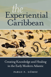 Cover image: The Experiential Caribbean 9781469630861