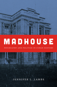 Cover image: Madhouse 9781469631028