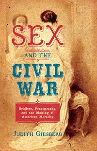 表紙画像: Sex and the Civil War 9781469652078