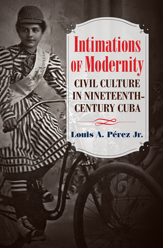 صورة الغلاف: Intimations of Modernity 9781469631301