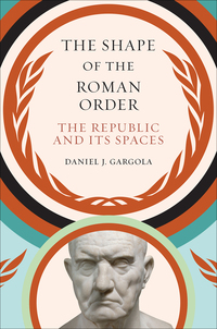 Cover image: The Shape of the Roman Order 9781469668703