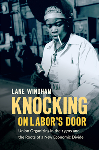 Cover image: Knocking on Labor’s Door 9781469632070