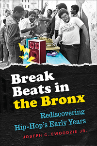 Cover image: Break Beats in the Bronx 9781469632759