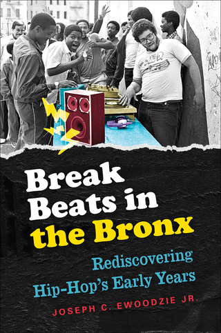Cover image: Break Beats in the Bronx 9781469632759