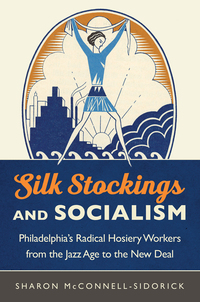 表紙画像: Silk Stockings and Socialism 1st edition 9781469632957