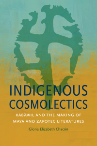 Cover image: Indigenous Cosmolectics 9781469636795