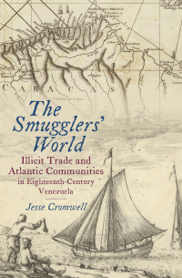 Cover image: The Smugglers' World 9781469636887
