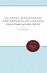 Cover image: Faithful Magistrates and Republican Lawyers 9780807897669