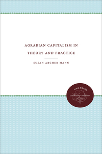 Cover image: Agrarian Capitalism in Theory and Practice 1st edition 9780807818855