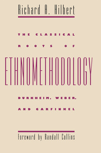 Cover image: The Classical Roots of Ethnomethodology 1st edition 9780807849521