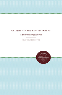 Imagen de portada: Chiasmus in the New Testament 9781469608518