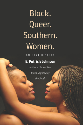 Titelbild: Black. Queer. Southern. Women. 9781469641102