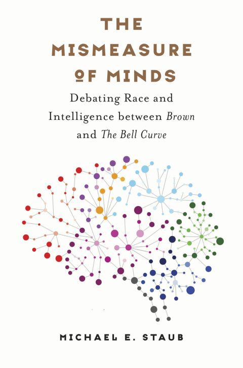 The Mismeasure of Minds: Debating Race and Intelligence between Brown and The Bell Curve - FULL INSTANT DOWNLOAD | PDF DOCX EPUB