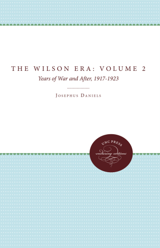 表紙画像: The Wilson Era 1st edition 9780807804681
