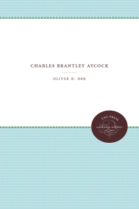 Cover image: Charles Brantley Aycock 1st edition 9780807879344