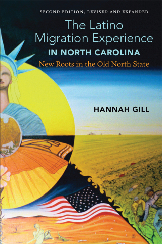 Imagen de portada: The Latino Migration Experience in North Carolina, Revised and Expanded Second Edition 2nd edition 9781469646404