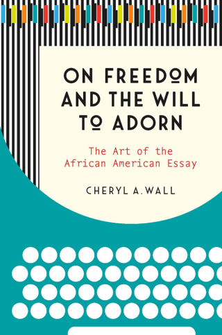 Cover image: On Freedom and the Will to Adorn 9781469646909