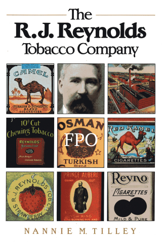 表紙画像: The R. J. Reynolds Tobacco Company 9780807857663