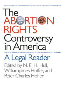 Cover image: The Abortion Rights Controversy in America 1st edition 9780807855355