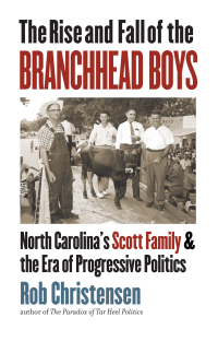 Imagen de portada: The Rise and Fall of the Branchhead Boys 9781469651040