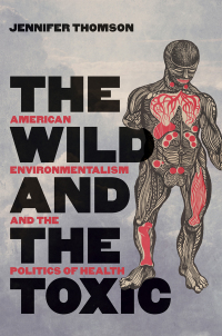 Cover image: The Wild and the Toxic 9781469651996