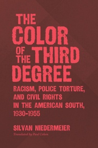 Cover image: The Color of the Third Degree 9781469652962