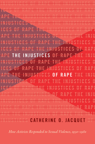 Cover image: The Injustices of Rape 9781469653853