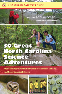 表紙画像: Thirty Great North Carolina Science Adventures 1st edition 9781469658766