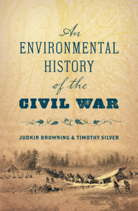 صورة الغلاف: An Environmental History of the Civil War 9781469655383