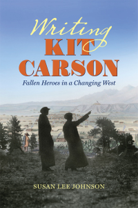 Cover image: Writing Kit Carson 9781469658834