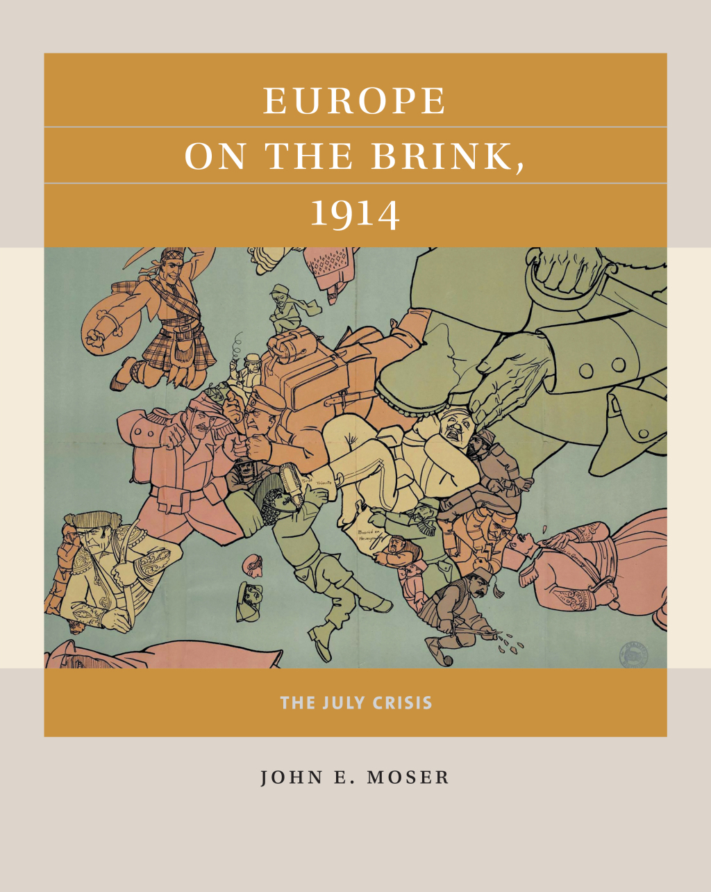 Europe on the Brink, 1914 The July Crisis 1st Edition
    Newer Edition Available