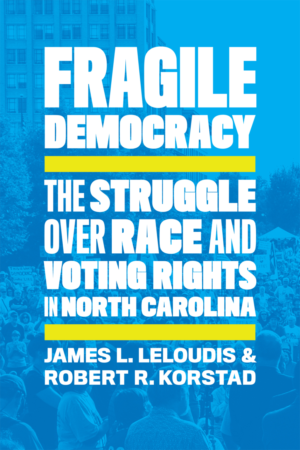 Fragile Democracy The Struggle over Race and Voting Rights in North Carolina 1st Edition
    Newer Edition Available