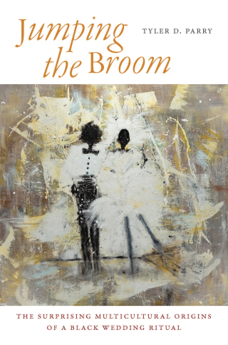 صورة الغلاف: Jumping the Broom 9781469660851