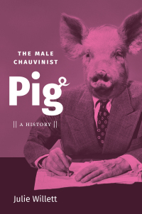 Omslagafbeelding: The Male Chauvinist Pig 9781469661070