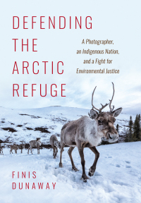 صورة الغلاف: Defending the Arctic Refuge 9781469661100