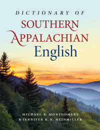 Cover image: Dictionary of Southern Appalachian English 1st edition 9781469662541