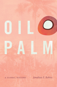 Cover image: Oil Palm 9781469662893