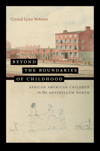 表紙画像: Beyond the Boundaries of Childhood 9781469663234