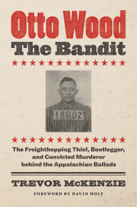 Cover image: Otto Wood, the Bandit 9781469665665