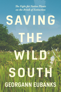 Cover image: Saving the Wild South 9781469664903