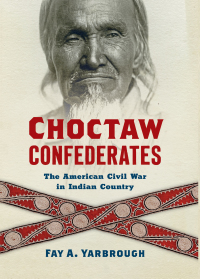 Imagen de portada: Choctaw Confederates 9781469665115