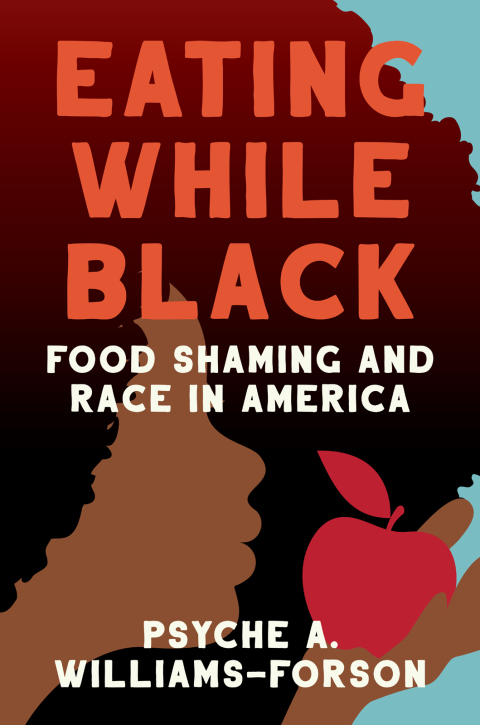 Eating While Black: Food Shaming and Race in America - FULL INSTANT DOWNLOAD | PDF DOCX EPUB