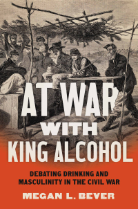 Cover image: At War with King Alcohol 9781469669533