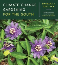 Imagen de portada: Climate Change Gardening for the South 1st edition 9781469669670